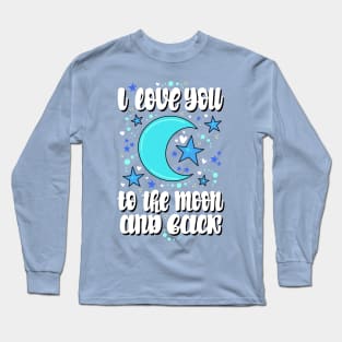 Dream big Long Sleeve T-Shirt